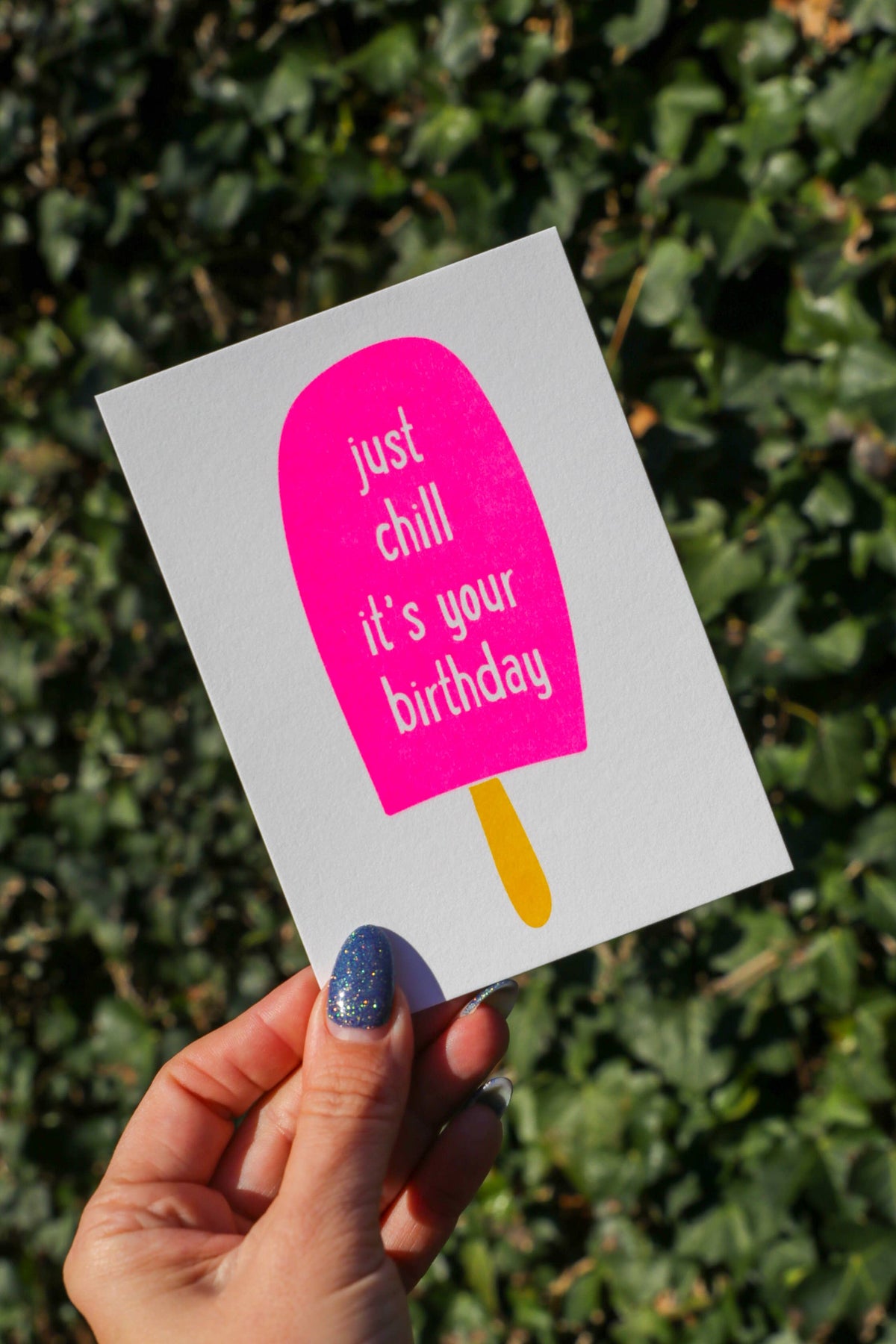 Postkarte - Just Chill It's Your Birthday