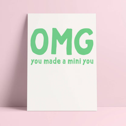 Postkarte - Omg You Made You A Mini You