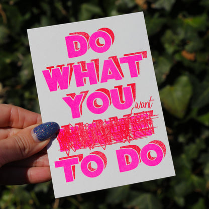 Postkarte - Do what you want to do